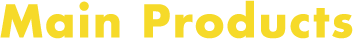 Main Products